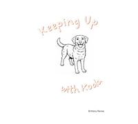 Keeping Up with Koda: Koda Goes to Nana's