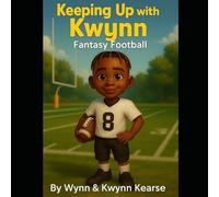 Keeping Up With Kwynn: Fantasy Football