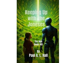 Keeping Up with the Joneses: TR: The Run, Book 145