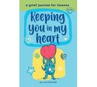 Keeping You In My Heart