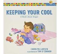 Keeping Your Cool A Book about Anger by Tim Oconnor Inconnu (Auteur)