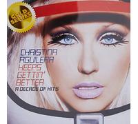 Christina Aguilera - Keeps Gettin Better: A Decade of Hits (Sony Gold Series) [Import]