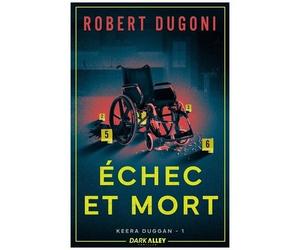 Keera Duggan - Tome 1 - Echec Et Mort