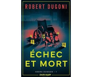 Keera Duggan - Tome 1 - Echec Et Mort