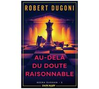 Keera Duggan - Tome 2 - Au-Delà Du Doute Raisonnable