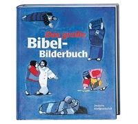 Kees de Kort Das grosse Bibel-Bilderbuch: 28 biblische Geschichten: Alle (Relié)