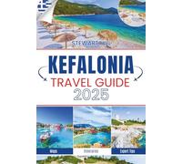 KEFALONIA TRAVEL GUIDE 2025: Not What You Expected, Better Than You Thought