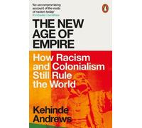 Kehinde Andrews The New Age of Empire (Poche)