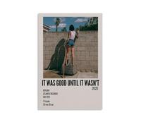 Kehlani Poster imperméable avec inscription « It Was Good Until It Wasn't » - Décoration murale multifonction - Impression moderne facile à nettoyer - 50 x 75 cm - Style sans cadre