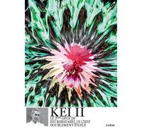 Kei 2 - Kei Kobayashi - Chene - relié - Guide