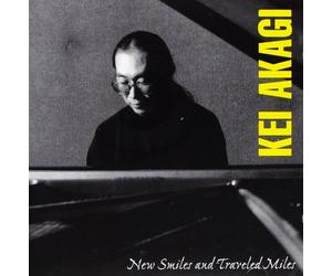 Kei Akagi - New Smiles & Traveled [Import]