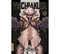 Kei Urana Hideyoshi Andou Julia Gstöttner GACHIAKUTA 01 (Poche)