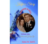 Keifer's Story: Vol. 1 The Problem with Getting Liz