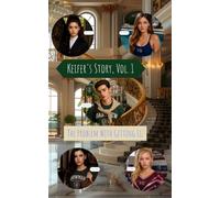 Keifer's Story: Vol. 1 The Problem with Getting Liz