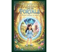 KEIKO AND THE PORTALS: A Portal Fantasy to Japan