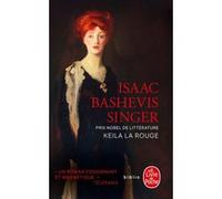 Keila la Rouge Isaac Bashevis Singer (Auteur)