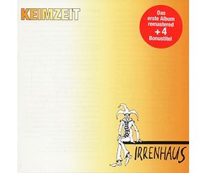Keimzeit - Irrenhaus+Bonustitel