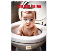 Kein Griff ins Klo . Umweltschutz und Zivilisation satirisch angehaucht (Wandkalender 2026 DIN A2 hoch), CALVENDO Monatskalender: Ein satirischer Blick auf Umweltschutz und Zivilisation