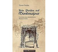 Kein Pardon Auf Montmajour