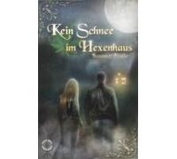 Kein Schnee Im Hexenhaus