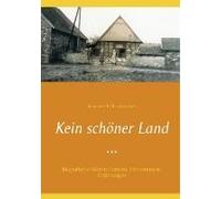 Kein Schöner Land ...
