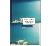 Kein Sturm, Nur Wetter