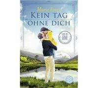 Kein Tag ohne dich | Marie Force Marie ForceMarie Force (Auteur)
