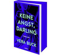Keine Angst, Darling: Ihre Welt ist makellos. u zu genau hinsiehst. Atemberaubender psychologischer Thriller der preisgekrönten SPIEGEL-Bestsellerautorin. Thriller