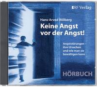 Keine Angst vor der Angst!: Angststörungen - ihre Ursachen und wie man sie bewältigen kann