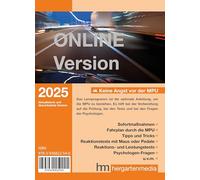 Keine Angst vor der MPU 2025: Online-Version der bewährten Vorbereitungshilfe auf die Medizinisch-Psychologische Untersuchung