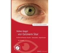 Keine Angst Vor Grünem Star