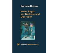 Keine Angst Vor Narkose Und Operation