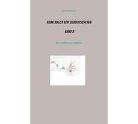 Keine Angst vor Silberfischchen Band 2: sie wollen nur spielen