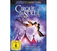 Keine Informationen - Cirque du Soleil: Traumwelten