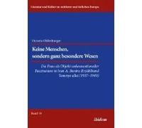 Keine Menschen, Sondern Ganz Besondere Wesen.... Die Frau Als Objekt Unkonventioneller Faszination In Ivan A. Bunins Erzählband "Temnye Allei" (1937-1949)