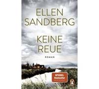 Keine Reue | Ellen Sandberg Ellen SandbergEllen Sandberg (Auteur)