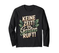 Keine Zeit Der Garten Ruft Gärtner Manche Longue