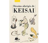 Keisai - Dessins abrégés: Oiseaux, animaux, personnages