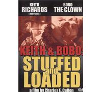 Keith & Bobo: Stuffed and Loaded