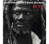 Keith Foundation & Black Disciples - Hi Yo [Vinyl]
