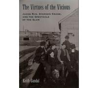 Keith Gandal The Virtues of the Vicious (Relié)