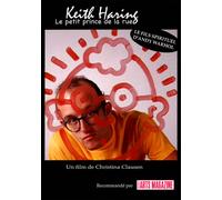 Keith Haring, Le Petit Prince De La Rue