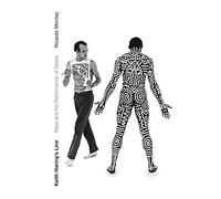 Keith Haring's Line: Race and the Performance of Desire