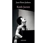 Jean-Pierre Jackson – Keith Jarrett – Actes Sud