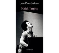 Jean-Pierre Jackson – Keith Jarrett – Actes Sud