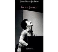 Keith Jarrett Jean-Pierre Jackson (Auteur)