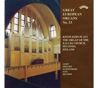 Keith John - Great European Organs - Vol. 53 - The Organ of Kallio Church, Helsinki