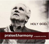 Keith Lancaster & the Acappella Company - Holy God: A Cappella Worship