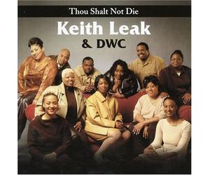 Keith Leak & Dwc - Thou Shalt Not Die
