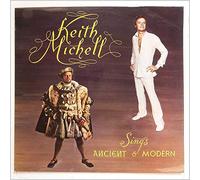 Keith Michell - SINGS ANCIENT AND MODERN LP (VINYL) UK SPARK 1970